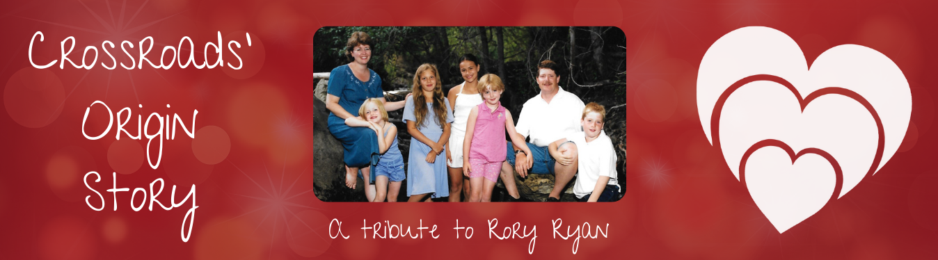 Crossroads' Origin Story: A Tribute to Rory Ryan
